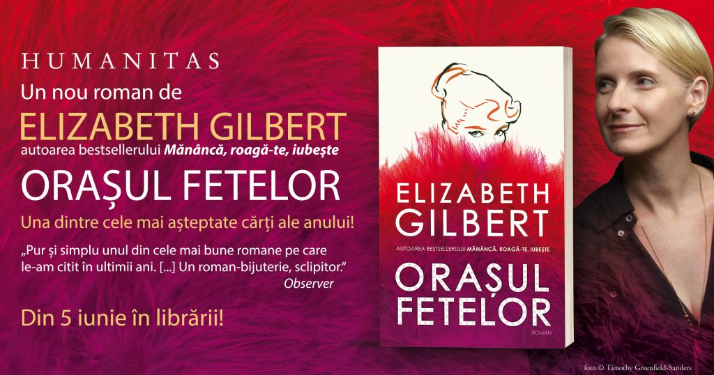 „Orașul fetelor” de Elizabeth Gilbert, cartea verii