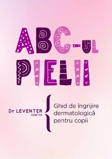 Dr. Leventer Centre lansează un e-book despre îngrijrea pielii copiilor
